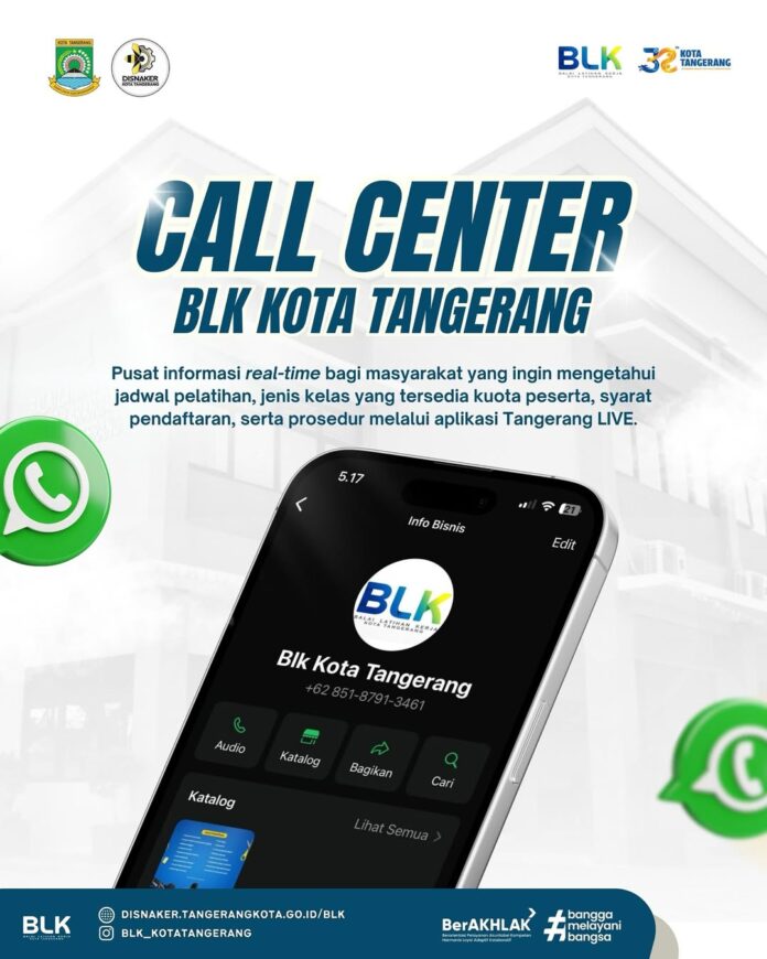 52865permudah akses informasi pelatihan gratis blk kota tangerang buka layanan call center 528651